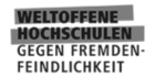 Weltoffene Hochschulen gegen Fremdenfeindlichkeit