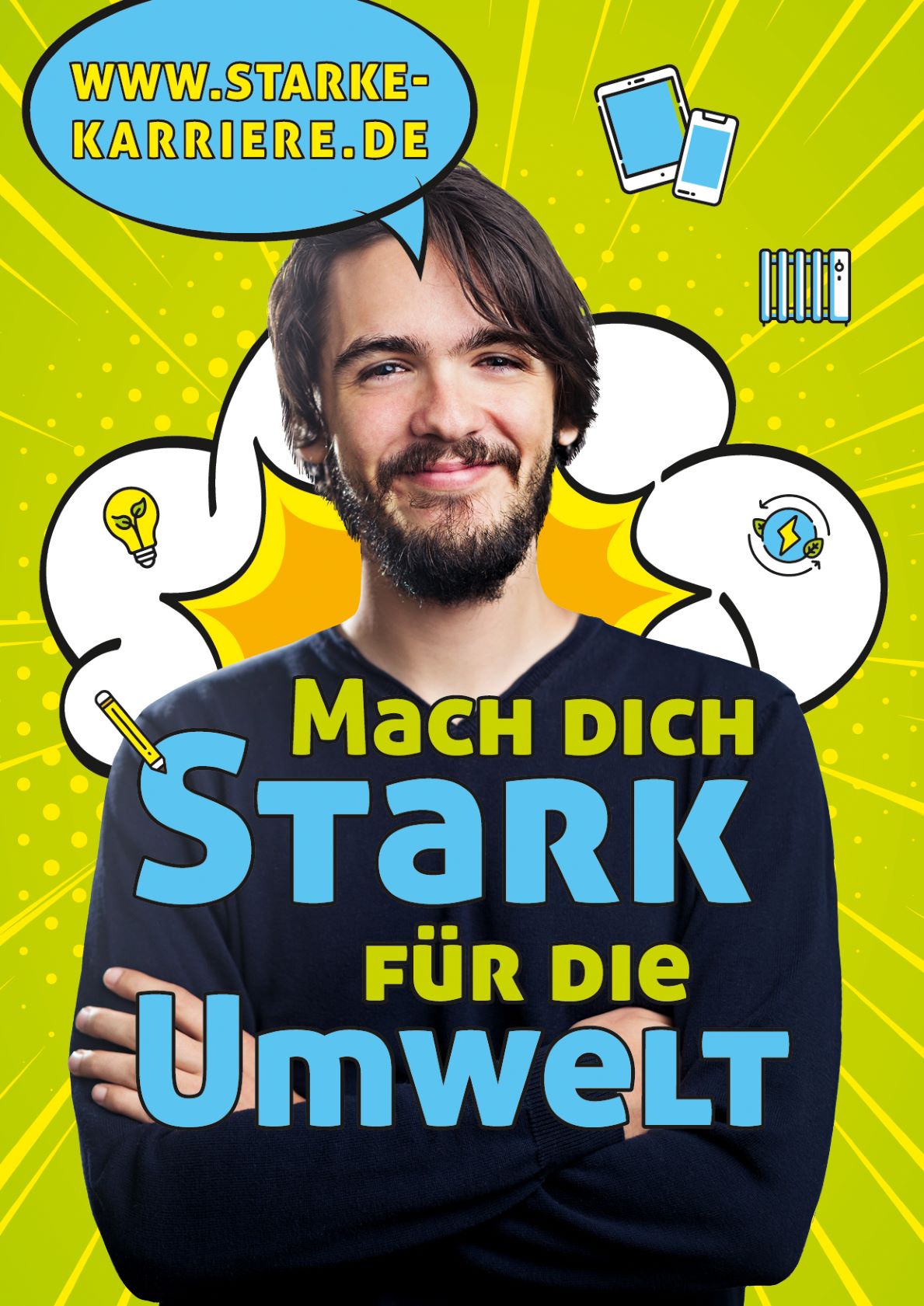 Mann und die Aufschrift Mach Dich stark für die Umwelt