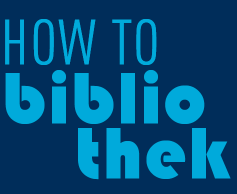 Titelbild "How to bibliothek"